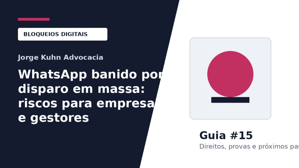 WhatsApp banido por disparo em massa: riscos para empresas e gestores
